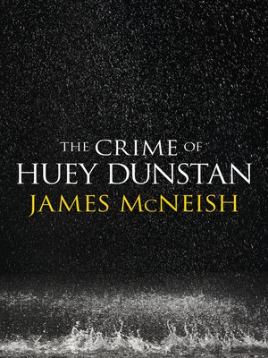 cover image of The Crime of Huey Dunstan